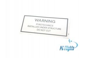F-18C "Hornet" Warning Pyrotechnics Installed Placard - Home Cockpit Shell Decal