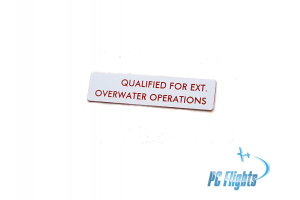 Boeing 737 NG Qualified Overwater Operations Nameplate Home Cockpit Sticker