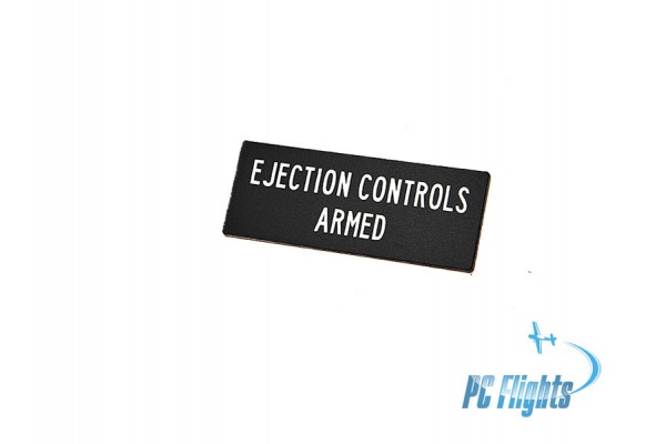 F-16C "Viper" Seat EJECTION CONTROLS ARMED Nameplate