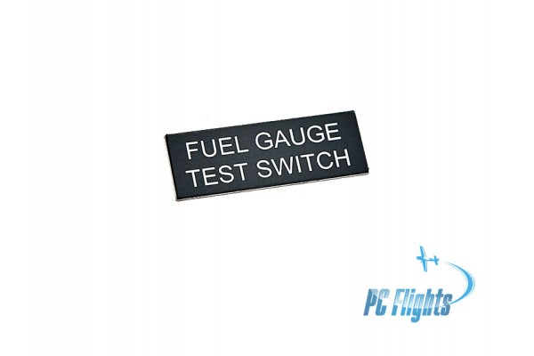 UH-1H "Huey" - FUEL GAUGE TEST SWITCH Nameplate Home Cockpit Sticker