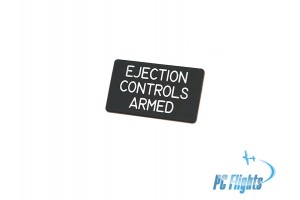 F 16C  and A-10C EJECTION CONTROLS ARMED Nameplate/Sticker